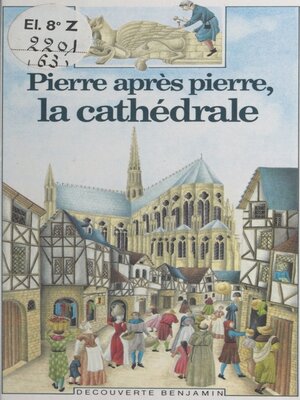 cover image of Pierre après pierre, la cathédrale